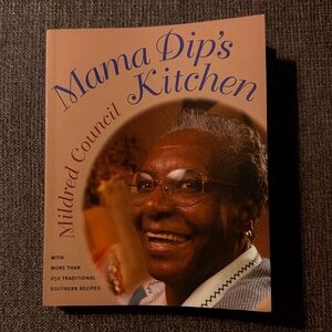 Mama Dip’s Kitchen by Mildred Council